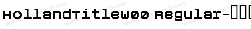 HollandTitleW00 Regular字体转换